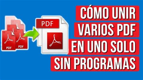 Cómo combinar archivos PDF en uno solo Fusionar archivos PDF GRATIS