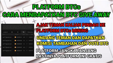 Btcs Mining Best Platform Cara Mendapatkan Btc Give Away Youtube