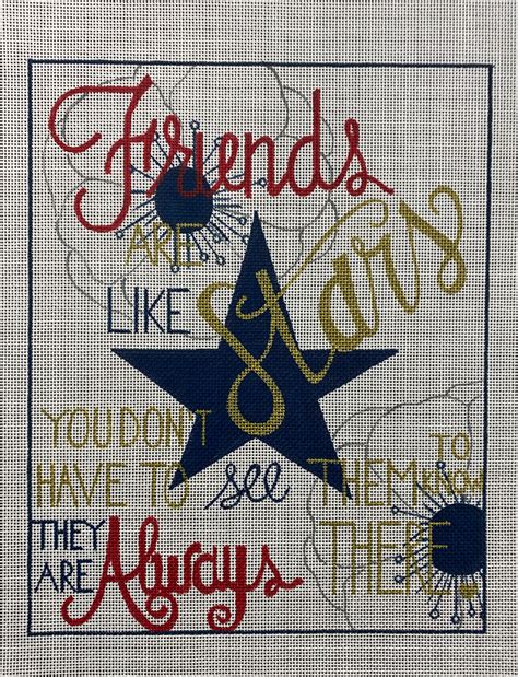 Friends are Like Stars – Needlepoint by the Bay