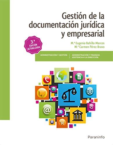 Gesti N De La Documentaci N Jur Dica Y Empresarial De Bahillo Marcos