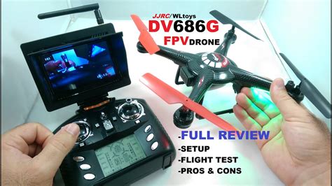 Jjrc Wltoys Dv G Fpv Quadcopter Drone Review Setup Flight Test