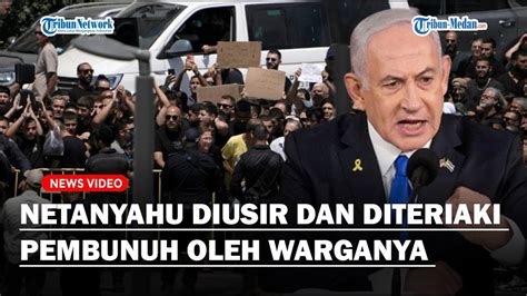 Malunya Netanyahu Diteriaki Pembunuh Oleh Warganya Saat Kunjungi Kota