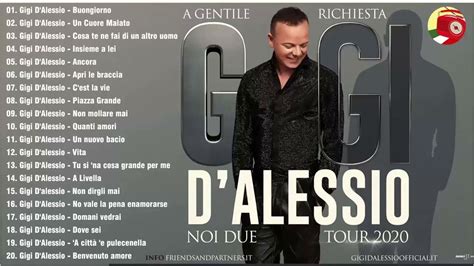 Gigi D Alessio Canzoni Famose Gigi D Alessio Concerto 2021 Gigi D