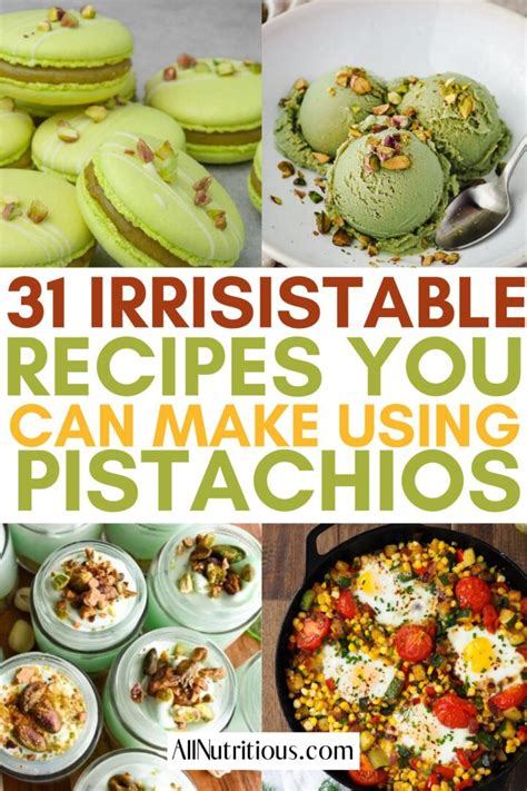 31 Easy Pistachio Recipes (Sweet and Savory) - All Nutritious