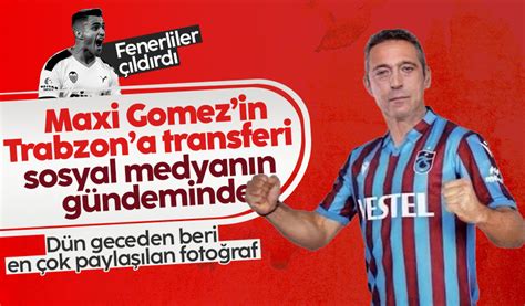 Trabzonspor dan Fenerbahçe ye transfer çalımı Maxi Gomez in transferi