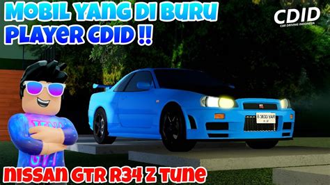 Cobain Mobil Nissan Gtr R34 Z Tune Yang Di Buru Player Cdid Roblox Car Driving Indonesia