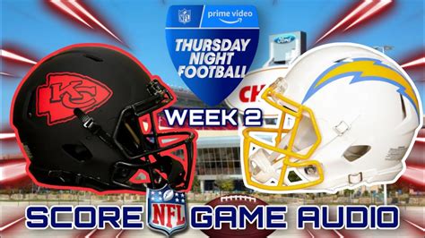 Los Angeles Chargers Vs Kansas City Chiefs Amazon Prime TNF WEEK 2 Live