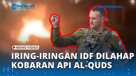 Video Iring Iringan Militer Israel Dilahap Api Sejumlah Tentara Idf