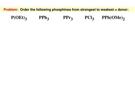 PPT - Phosphine Ligands – PR 3 PowerPoint Presentation, free download - ID:6621389