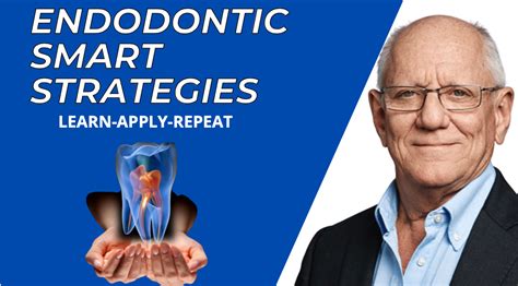 Endodontic Smart Strategies