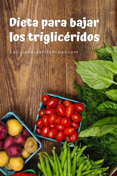 Dieta Para Bajar Los Triglicéridos La Guía De Las Vitaminas Diabetes Diet Plan Diabetic