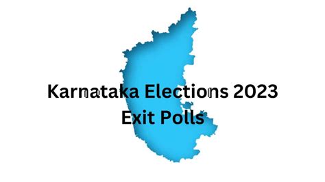 Karnataka Elections How Accurate Were Exit Poll Predictions Last