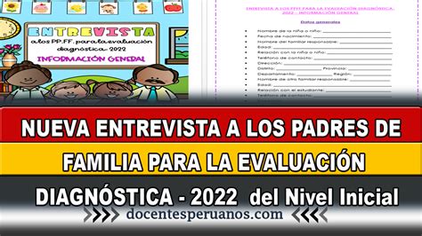 NUEVA ENTREVISTA A LOS PADRES DE FAMILIA PARA LA EVALUACIÓN DIAGNÓSTICA