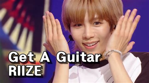 Mr Removed Get A Guitar Riize Music Bank Kbs Kpop