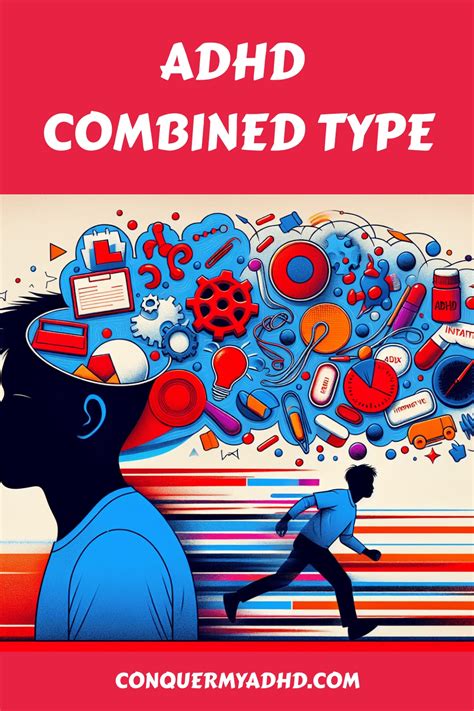 Adhd Combined Type Symptoms Diagnosis And Effective Treatment Strategies
