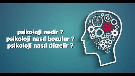 Psikoloji Nedir Psikoloji Nas L Bozulur Psikoloji Nas L D Zelir