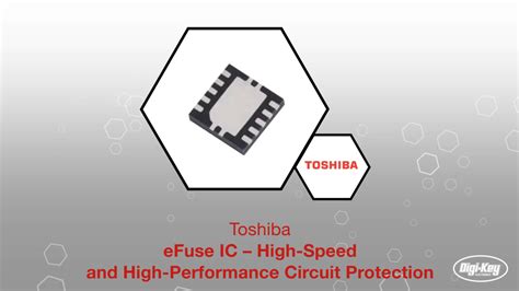 EFuses Provide Adjustable Circuit Protection DigiKey