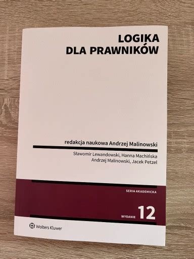 Logika Dla Prawnik W Pod Redakcj A Malinowski Warszawa Kup Teraz