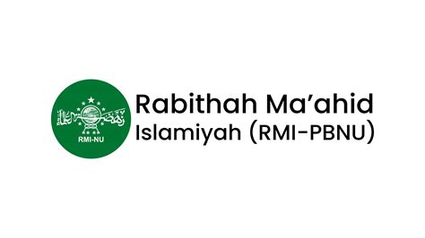 Rmi Pbnu Rabithah Ma Ahid Islmiyah