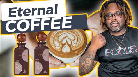 Eternal Coffee By Paris Corner Fragrance Review Best Choice For My