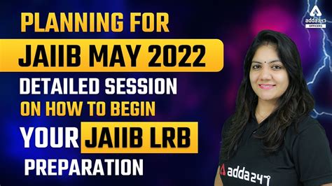 PLANNING FOR JAIIB MAY 2022 DETAILED SESSION ON HOW TO BEGIN YOUR