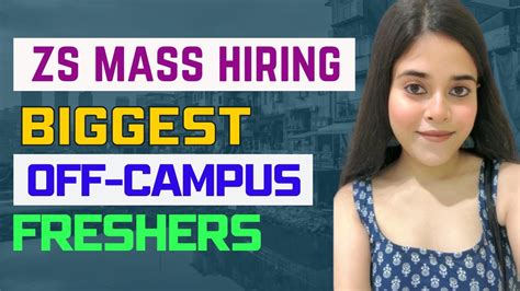 ZS ASSOCIATES MASS HIRING BIGGEST OFF CAMPUS DRIVE FOR 2024 2023