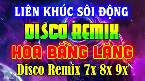 NhẠc TrẺ Disco 7x8x9x Remix 2024 NhẠc Disco ThẬp NiÊn 70 80 90 SÔi