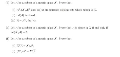 D Let A Be A Subset Of A Metric Space X Prove Chegg