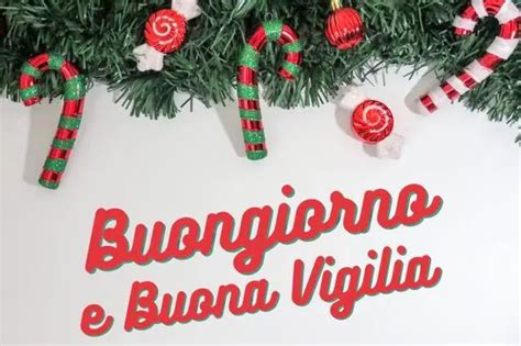 Auguri Di Buona Vigilia Di Natale Le Frasi Pi Belle Da Inviare