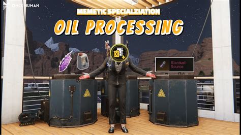 Once Human Memetic Specialization Oil Processing Youtube