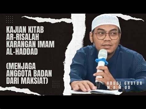 Bagaimana Menjaga Anggota Badan Dari Maksiat Part Youtube