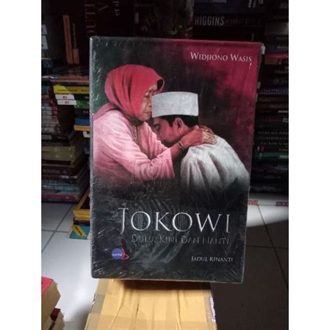 Jual Buku Original Jokowi Dulu Kini Dan Nanti Jadul Kinanti Shopee