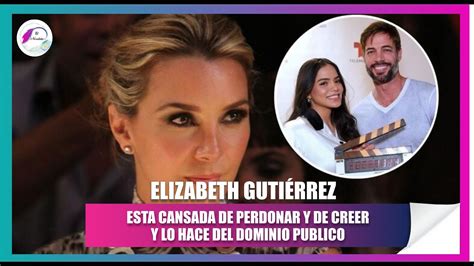 Elizabeth Gutiérrez Lanzan INDIRECTA A WILLIAM LEVY después de que se