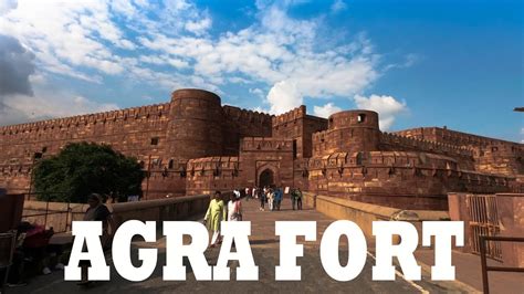 Agra Fort Aka Red Fort Of Agra With Timings And Entry Fee Youtube