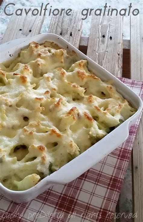 Cavolfiore Gratinato Ricette Ricette Di Cucina Ricette Vegetariane