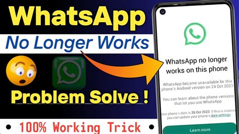 Whatsapp No Longer Works On This Phone Problem Solve How To Fix