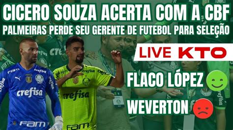 CÍCERO SOUZA A CAMINHO DA CBF FLACO EM ALTA E WEVERTON QUESTIONADO