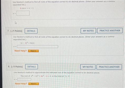 Solved Use Newtons Method To Find All Roots Of The Equation