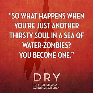 Dry: Shusterman, Neal, Shusterman, Jarrod: 9781481481960: Books - Amazon.ca