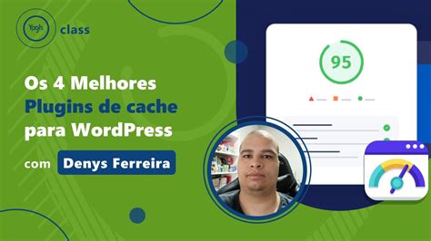 Os Melhores Plugins De Cache Para Wordpress Youtube