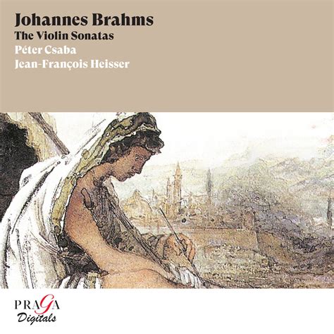 Eclassical Johannes Brahms The Violin Sonatas