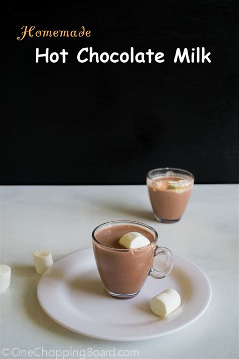 Homemade Hot Chocolate Milk - One Chopping Board