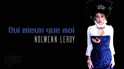 Nolwenn Leroy Lyrics Qui Mieux Que Moi Youtube