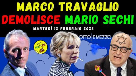 Travaglio Demolisce Sechi E Il Governo Ft Gruber Otto E Mezzo La