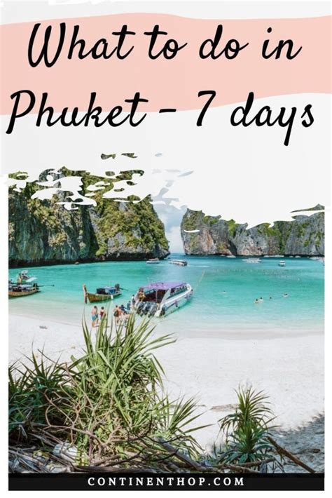 7 Day Phuket Itinerary 2025 The Best Things To Do In 7 Days In