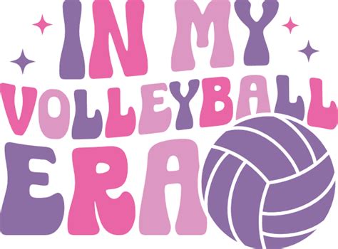 In My Volleyball Era Free Svg File For Members Volleyball Lover T