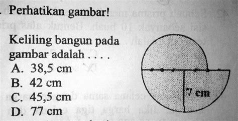 Solved Keliling Bangun Pada Gambar Adalah Perhatikan Gambar Keliling