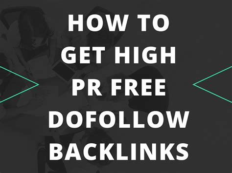 How To Get High Pr Free Dofollow Backlinks