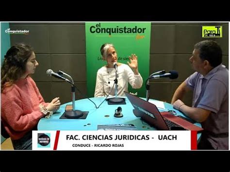 Admisi N Derecho Uach Entrevista Radio El Conquistador Youtube