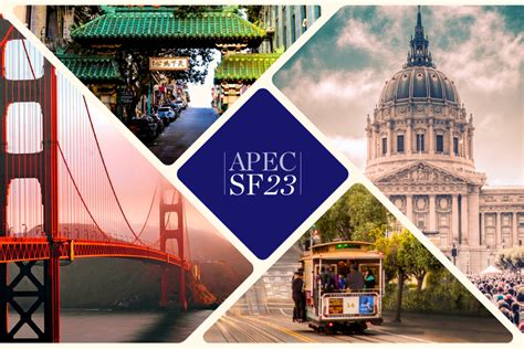 Apec Leaders Meeting 2023—san Francisco Host City